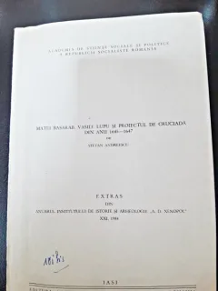 Matei Basarab, Vasile Lupu si Proiectul de Cruciada din anii 1645-1647 = Stefan Andeescu