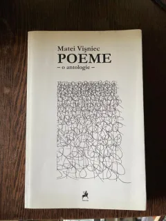 Matei Visniec - Poeme. O antologie