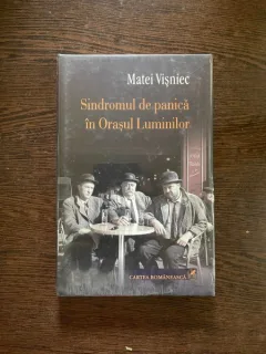 Matei Visniec - Sindromul de panica in Orasul Luminilor