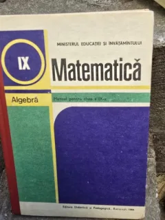 Matematica algebra, manual pentru clasa a IX-a