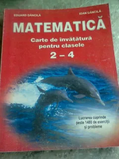 MATEMATICA CARTE DE INVATATURA PENTRU CLASELE 2-4