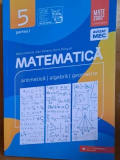 Matematica clasa 5-a, partea I, aritmetica, algebra, geometrie. Consolidare - Maria Zaharia, Dan Zaharia