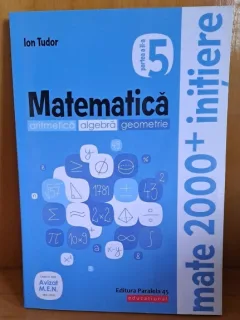 Matematica clasa 5-a, partea II-a, aritmetica, algebra, geometrie. Initiere - Ion Tudor