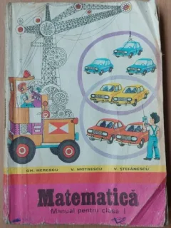 MATEMATICA CLASA I - GH. HERESCU, 1980