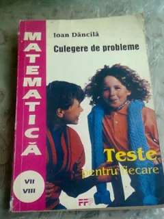 MATEMATICA CULEGERE DE PROBLEME , Ioan Dancila , 1994