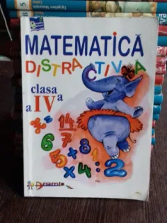 MATEMATICA DISTRACTIVA CLASA A IV-A