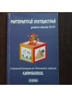 MATEMATICA DISTRACTIVA CLASELE II-IV