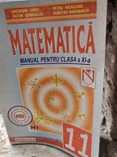 Matematica, manual pentru clasa a XI-a - Gheorghe Iurea