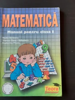MATEMATICA, MANUAL PENTRU CLASA I-A - NADIA BARBIERU