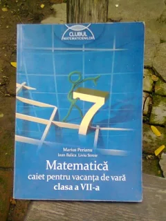 MATEMATICA PENTRU CLASA A-VII-A-MARIUS PERIANU- IOAN BALICA- DUMITRU SAVULESCU
