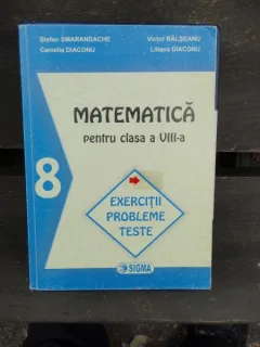 MATEMATICA PENTRU CLASA A VIII-A - STEFAN SMARANDACHE