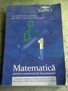 MATEMATICA PENTRU EXAMENUL DE BACALAUREAT - MARIAN ANDRONACHE