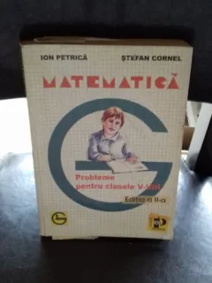 MATEMATICA. PROBLEME PENTRU CLASELE V-VIII - ION PETRICA
