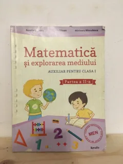 Matematica si Explorarea Mediului. Auxiliare pentru clasa I. - Aurelia Seulean, Elena Oltean, Marioara Minculescu