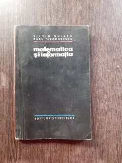 MATEMATICA SI INFORMATIA - SILVIU GUIASU