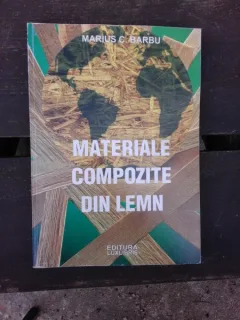 MATERIALE COMPOZITE DIN LEMN - MARIUS C. BARBU