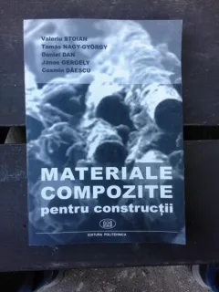 MATERIALE COMPOZITE PENTRU CONSTRUCTII - VALERIU STOIAN