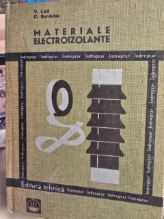 Materiale electroizolante - V. Lica, C. Burdulea