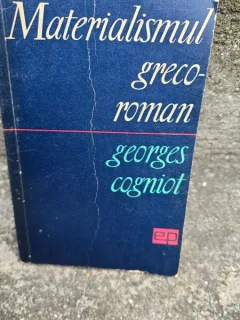 Materialismul greco-roman - Georges Cogniot