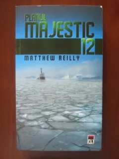 Matthew Reilly - Planul majestic 12