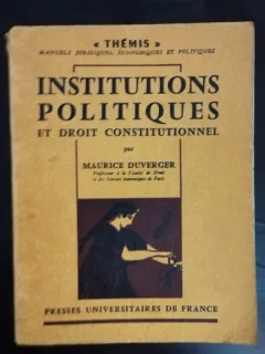 Maurice Duverger - Institutions Politiques