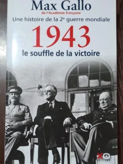 Max Gallo - 1943 le souffle de la victoire