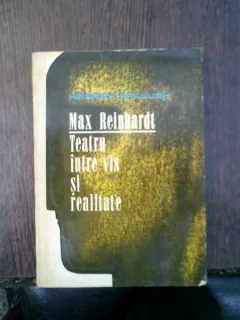 Max Reinhardt Teatru intre vis si realitate - Heinrich Braulich