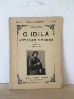 Maxim Gorki - O Idila. Intr-o Noapte Furtunoasa. Biblioteca "Lumen" No. 87
