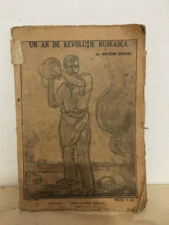 Maxim Gorki - Un An de Revolutie Ruseasca