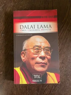 Mayank Chhaya Dalai Lama. Omul, calugarul, misticul. O biografie autorizata