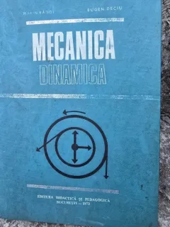 Mecanica Dinamica Vol. 1 - Marin Radoi