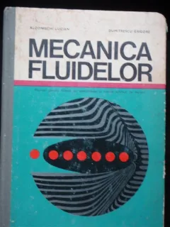 MECANICA FLUIDELOR - KLODNISCHI LUCIAN