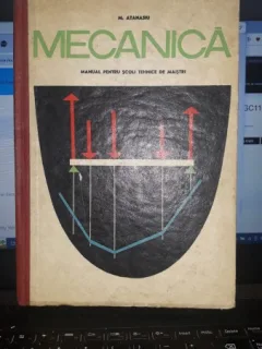 Mecanica manual pentru scoli tehnice de maistri - M.Atanasiu
