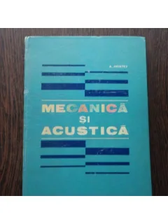 MECANICA SI ACUSTICA - A. HRISTEV
