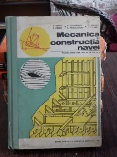 MECANICA SI CONSTRUCTIA NAVEI. MANUAL PENTRU LICEE - A. BIDOAE