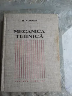 MECANICA TEHNICA - M. ATANASIU