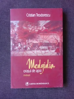MEDGIDIA, ORASUL DE APOI - CRISTIAN TEODORESCU
