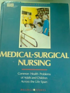 MEDICAL SURGICAL NURSING - DIANE MCGOVERN BILLINGS