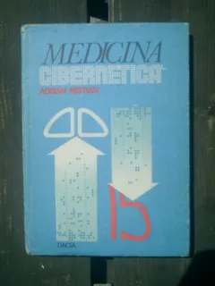 Medicina cibernetica - Adrian Restian