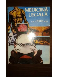 MEDICINA LEGALA, COORDONATOR PROF. DR. VLADIMIR BELIS