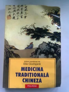 MEDICINA TRADITIONALA CHINEZA - ELIO OCCHIPINTI