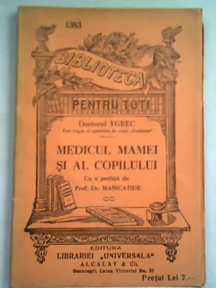 MEDICUL MAMEI SI AL COPILULUI - DOCTORUL YGREC