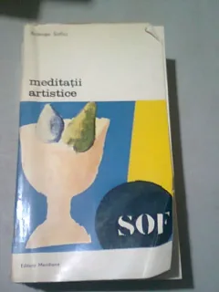 MEDITATII ARTISTICE - ARDENGO SOFFICI