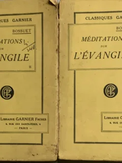 Meditations sur l evangile - Bossuet - 2 volume