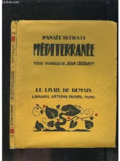 MEDITERRANEE - PANAIT ISTRATI  (CARTE IN LIMBA FRANCEZA)