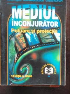 MEDIUL INCONJURATOR, POLUARE SI PROTECTIE