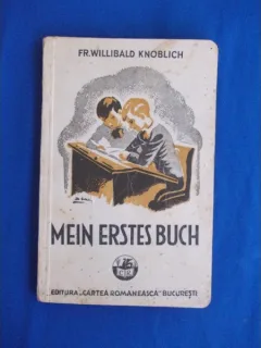 MEIN ERSTES BUCH -  FR. WILLIBALD KNOBLICH   (ABECEDAR GERMANA)