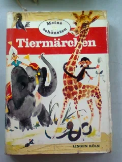 MEINE SCHONSTEN TIERMARCHEN - WALTER MERZIG   (CARTE DE POVESTI CU ANIMALE, IN LIMBA GERMANA)