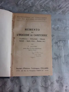 MEMENTO DE L'INDUSTRIE DU CAOUTCHOUC - F. JACOBS  (CARTE IN LIMBA FRANCEZA)
