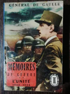 MEMOIRES DE GUERRE VOL II - L'UNITE 1942-1944 - GENERAL DE GAULLE